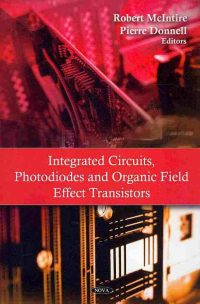 Integrated Circuits, Photodiodes and Organic Field Effect Transistors